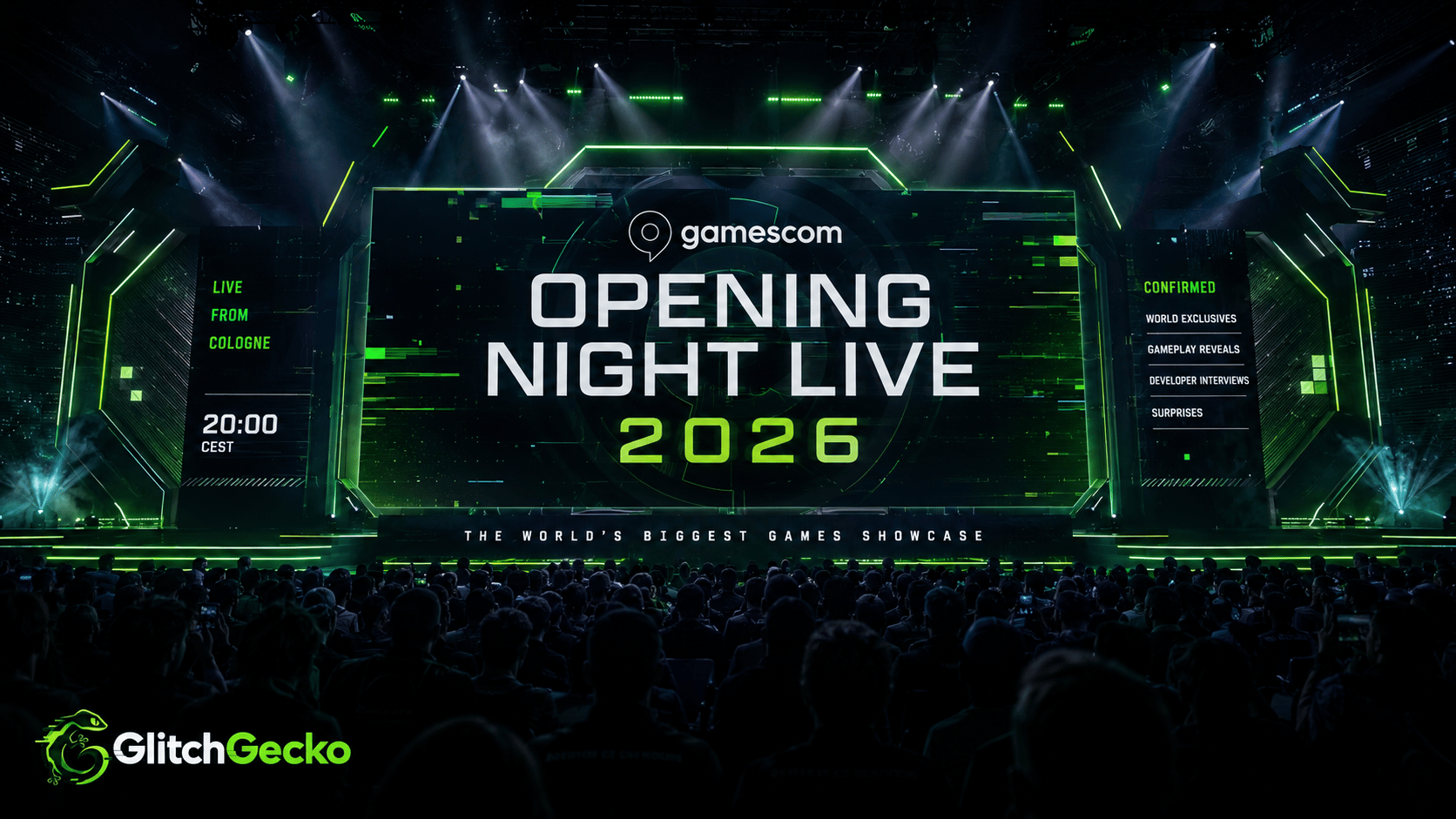 Cinematic Gamescom Opening Night Live 2026 stage with neon green lighting, a packed audience, event timing details, and the GlitchGecko logo in the lower-left corner.