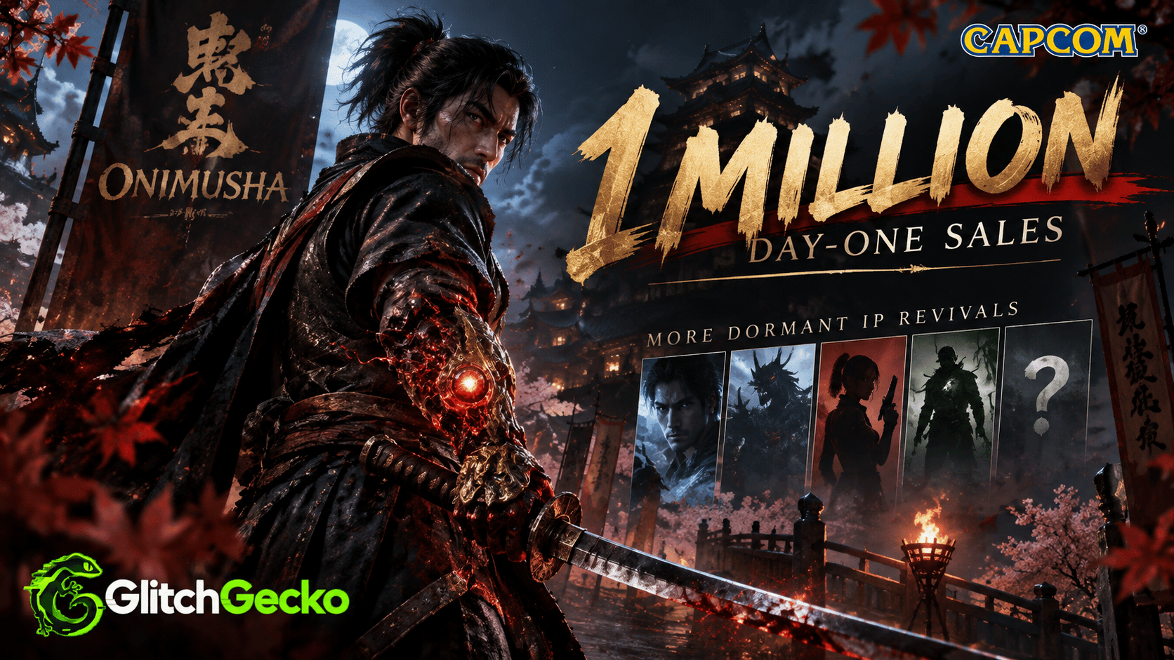 Onimusha-inspired samurai stands before a moonlit Japanese castle with a glowing demonic gauntlet and sword, alongside graphics highlighting one million day-one sales and Capcom’s plans to revive more dormant franchises.